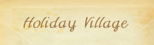 Holiday Village
